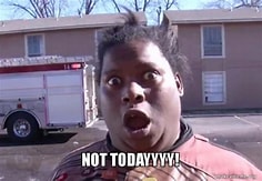 not today.jpeg