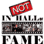 www.notinhalloffame.com